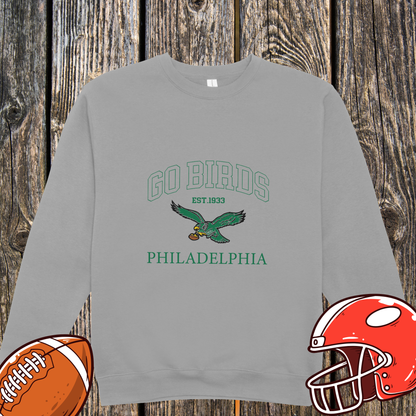 Go Birds Sweatshirt — Philadelphia Since 1933