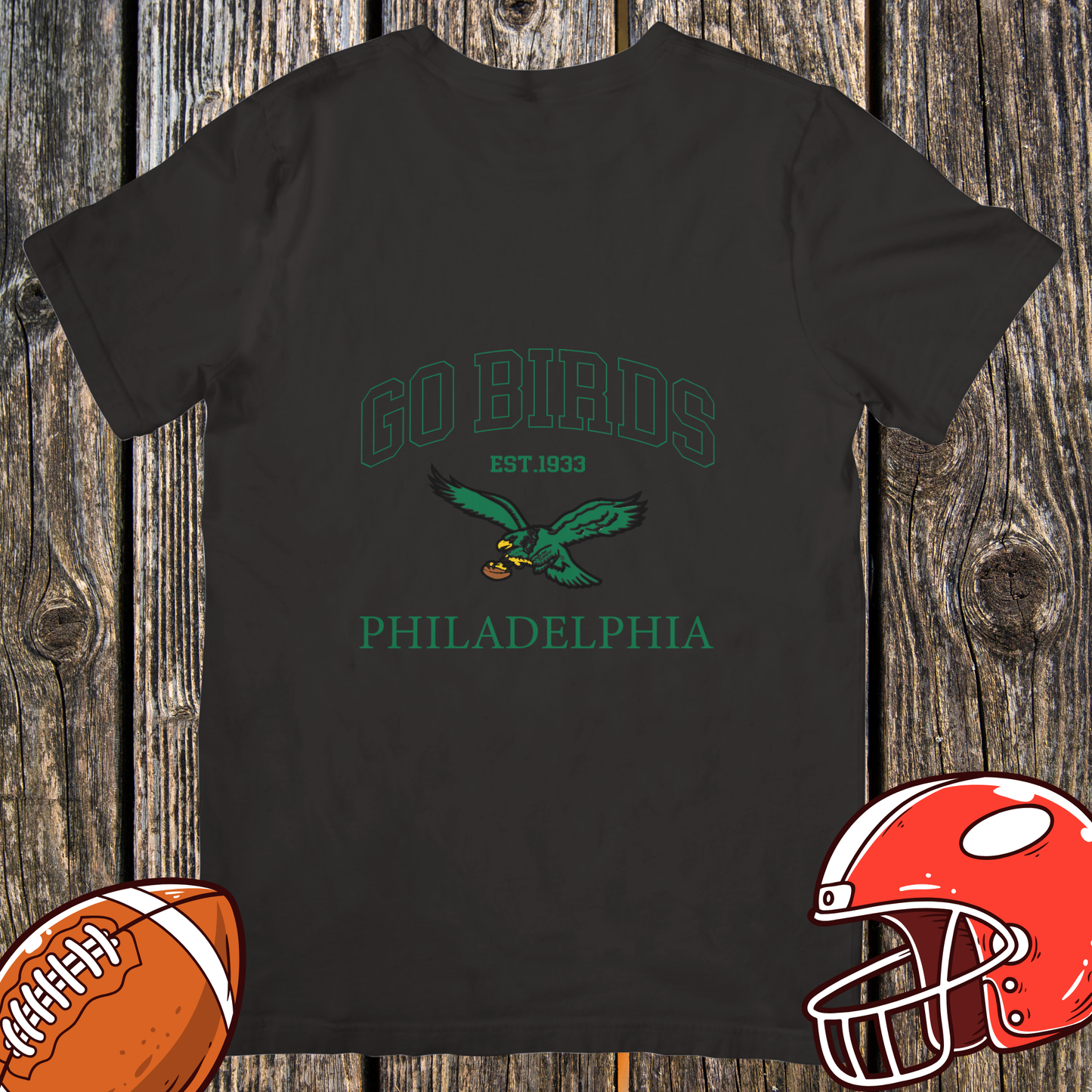 Go Birds T-Shirt — Philadelphia Since 1933