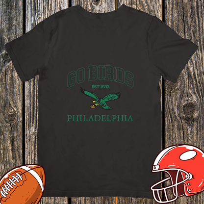 Go Birds T-Shirt — Philadelphia Since 1933