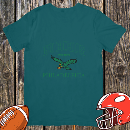 Go Birds T-Shirt — Philadelphia Since 1933
