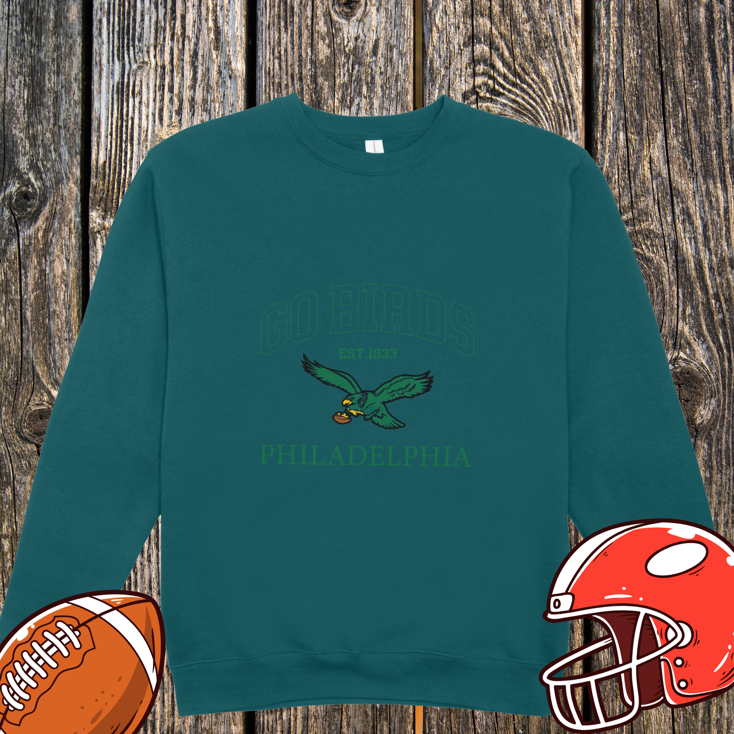 Go Birds Sweatshirt — Philadelphia Since 1933