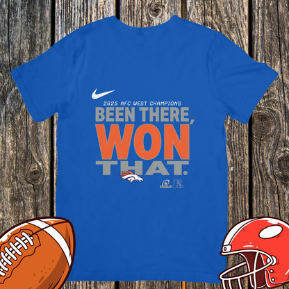 Denver Broncos 2025 AFC West Champions – Been There Won That Unisex Tee