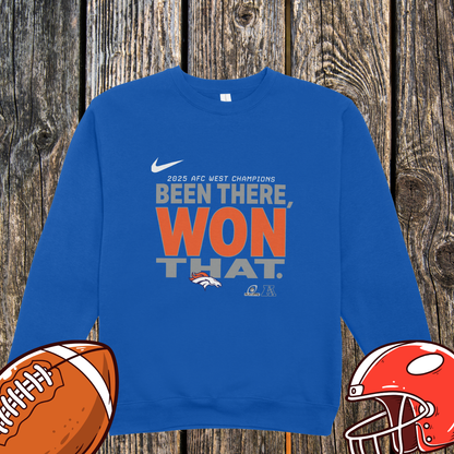 Denver Broncos 2025 AFC West Champions – Been There Won That Unisex Sweatshirt