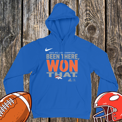 Denver Broncos 2025 AFC West Champions – Been There Won That Unisex Hoodie